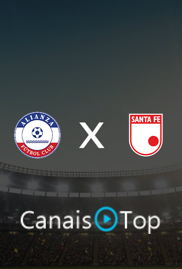 Alianza x Santa Fe – Ao Vivo – 19/09/2026 – 18h05